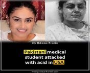 Pakistani medical student in New York Nafiah Fatima was attacked with acid. This is the 3rd attack on Pakistani national in America and US authorities and media are nowhere to be seen. from fatima sohail pakistani actress